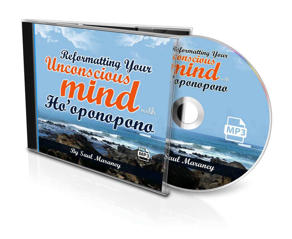 Reformatting Your Unconscious Mind WIth Ho'oponopono Mp3.